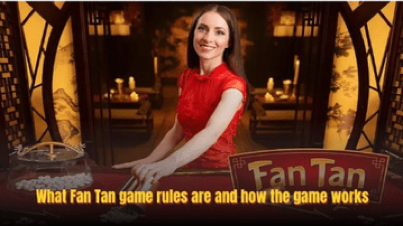 Fan Tan Game Rules Explained: Complete Guide For Beginners